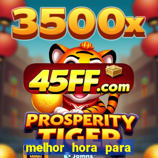 melhor hora para jogar fortune rabbit